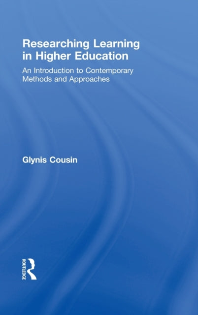 Book cover of: Researching Learning in Higher Education. By: Glynis Cousin