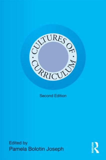 Book cover of: Cultures of Curriculum. By: Pamela Bolotin Joseph