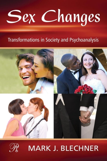 Book cover of: Sex Changes. By: Mark J. Blechner