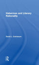 Book cover of: Habermas and Literary Rationality. By: David L. Colclasure