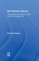 Book cover of: Re-framing Literacy. By: Andrews, Richard