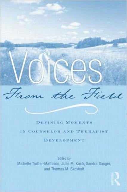 Book cover of: Voices from the Field