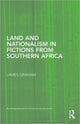 Book cover of: Land and Nationalism in Fictions from Southern Africa. By: James Graham
