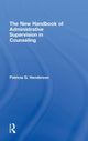 Book cover of: New Handbook of Administrative Supervision in Counseling. By: Henderson, Patricia Ed. D.
