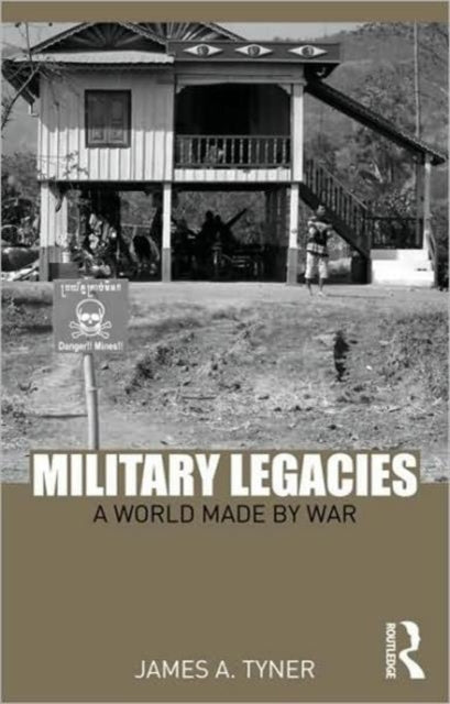 Military Legacies