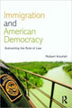Book cover of: Immigration and American Democracy. By: Robert E. Koulish