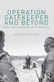 Book cover of: Operation Gatekeeper and Beyond. By: Joseph Nevins
