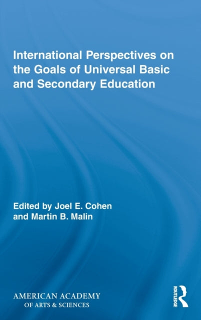 Book cover of: International Perspectives on the Goals of Universal Basic and Secondary Education