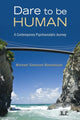 Book cover of: Dare to Be Human. By: Michael Rosenbaum