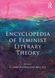 Book cover of: Encyclopedia of Feminist Literary Theory