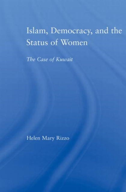 Book cover of: Islam, Democracy and the Status of Women. By: Helen M. Rizzo