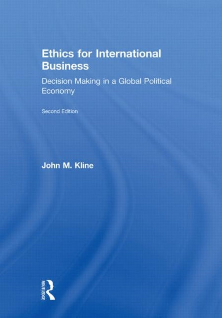 Book cover of: Ethics for International Business. By: John M. Kline