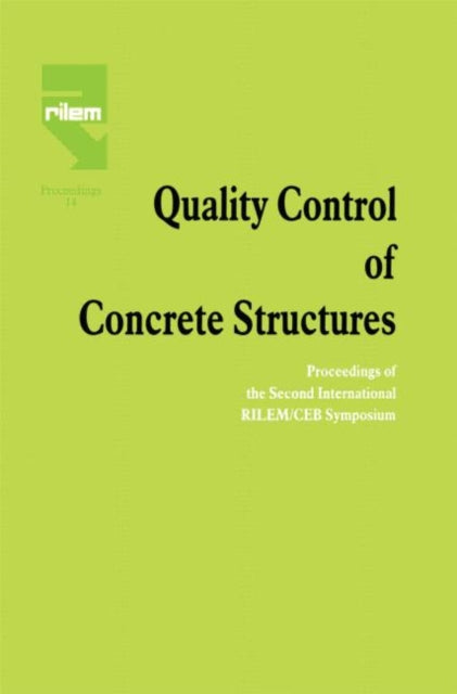 Book cover of: Quality Control of Concrete Structures. By: L. Taerwe