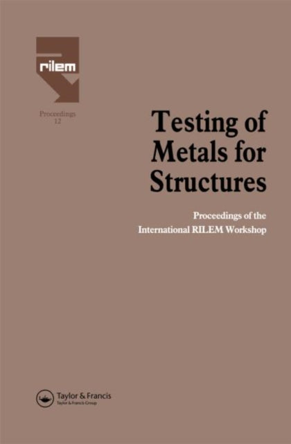 Book cover of: Testing of Metals for Structures. By: F. Mazzolani