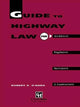 Book cover of: Guide to Highway Law for Architects, Engineers, Surveyors and Contractors