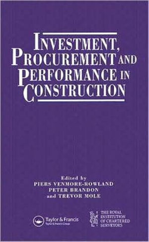 Investment, Procurement and Performance in Construction