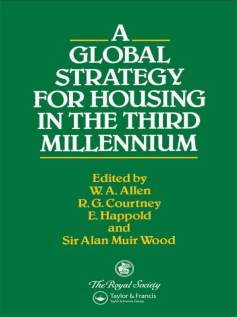 Book cover of: Global Strategy for Housing in the Third Millennium. By: W. A. Allen