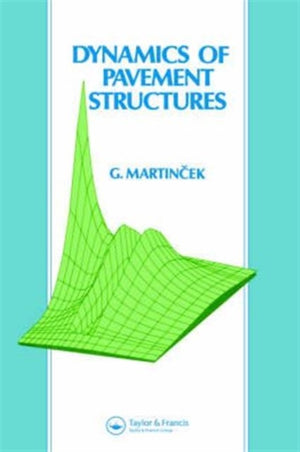 Dynamics of Pavement Structures