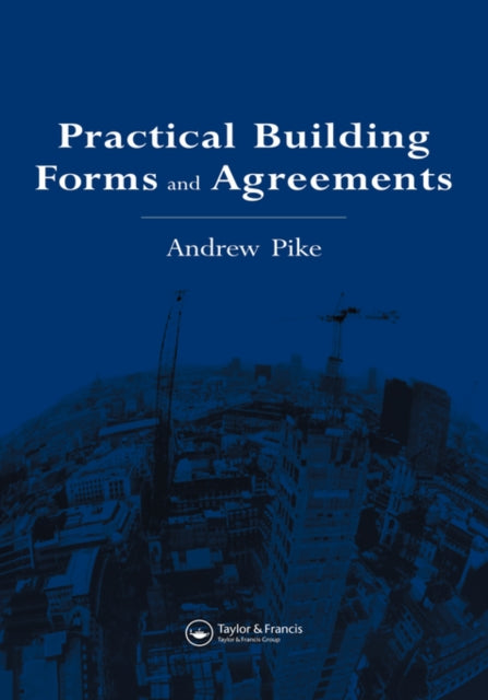 Book cover of: Practical Building Forms and Agreements