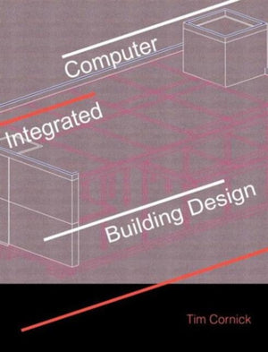 Computer-Integrated Building Design