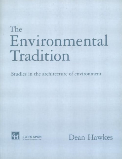Book cover of: Environmental Tradition. By: Dr Dean Hawkes