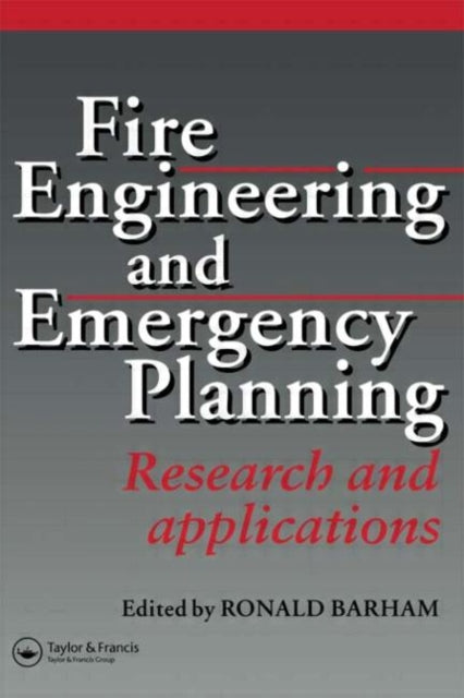 Book cover of: Fire Engineering and Emergency Planning. By: R. Barham