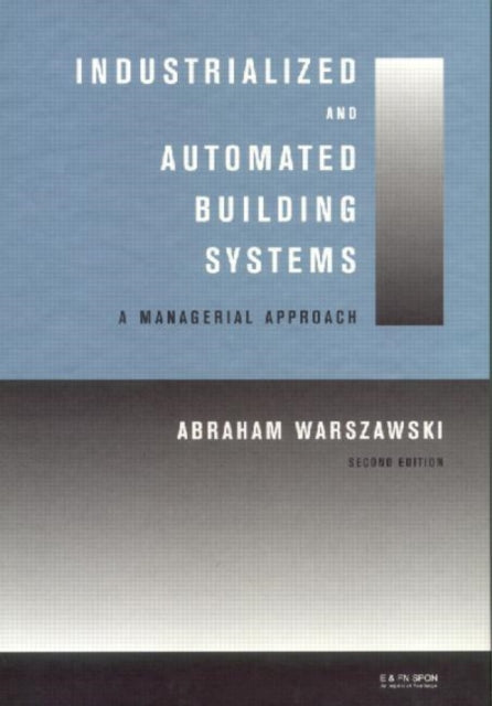 Industrialized and Automated Building Systems