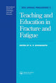 Book cover of: Teaching and Education in Fracture and Fatigue. By: H. Rossmanith