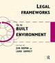 Book cover of: Legal Frameworks for the Built Environment. By: Jean Badman