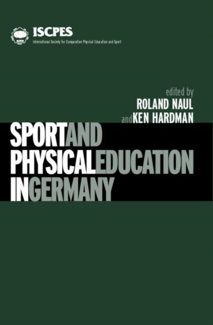 Book cover of: Sport and Physical Education in Germany. By: Roland Naul