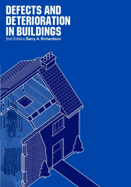 Book cover of: Defects and Deterioration in Buildings