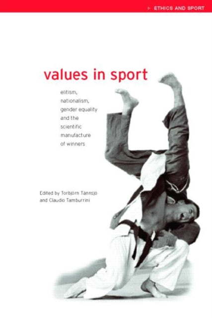 Book cover of: Values in Sport. By: C. Tamburrini