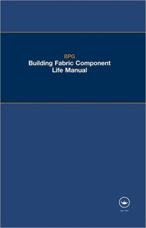 The BPG Building Fabric Component Life Manual