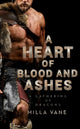 Book cover of: Heart of Blood and Ashes. By: Milla Vane