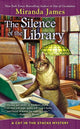 Book cover of: Silence of the Library. By: Miranda James