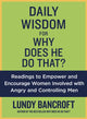 Book cover of: Daily Wisdom for Why Does He Do That?. By: Lundy Bancroft
