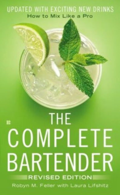 Book cover of: Complete Bartender,The. By: Robyn M. Feller