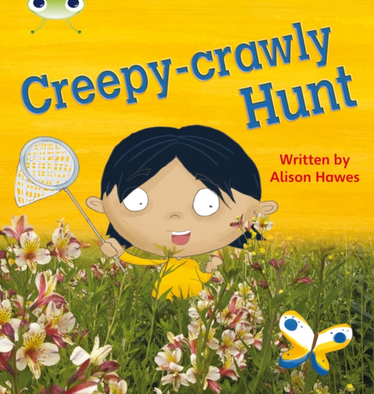 Book cover of: Bug Club Phonics - Phase 5 Unit 19: Creepy Crawly Hunt