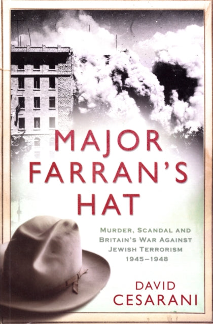 Book cover of: Major Farran's Hat. By: David Cesarani