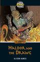 Rapid Plus 7.1 Haldor and the Drawg 9780435070984 Alison Hawes, Haydn Middleton
