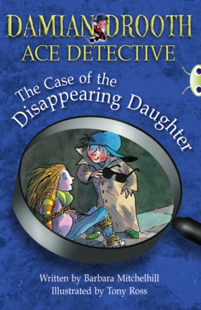 Book cover of: BC Brown A/3C Damian Drooth: The Case of the Disappearing Daughter. By: Barbara Mitchelhill