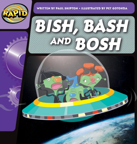 Book cover of: Rapid Phonics Step 2: Bish, Bash and Bosh (Fiction). By: Paul Shipton