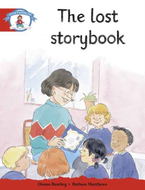 Book cover of: Literacy Edition Storyworlds Stage 1, Our World, The Lost Story Book