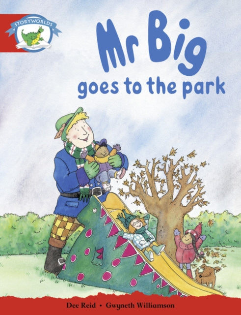 Book cover of: Literacy Edition Storyworlds Stage 1, Fantasy World, Mr Big Goes to the Park