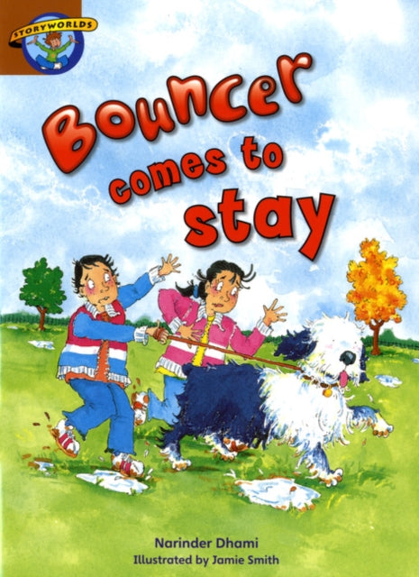 Book cover of: Storyworlds Bouncer Comes to Stay