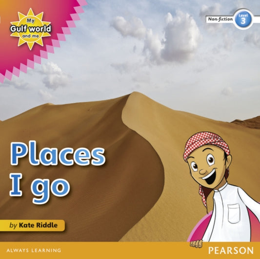 Book cover of: My Gulf World and Me Level 3 non-fiction reader: Places I go