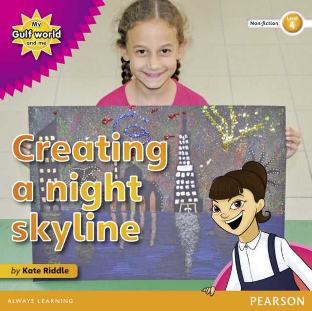 Book cover of: My Gulf World and Me Level 4 non-fiction reader: Creating a night skyline