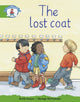 Book cover of: Literacy Edition Storyworlds Stage 3: Our Lost Coat