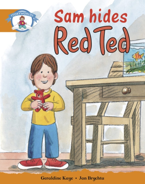 Book cover of: Literacy Edition Storyworlds Stage 4, Our World, Sam Hides Red Ted