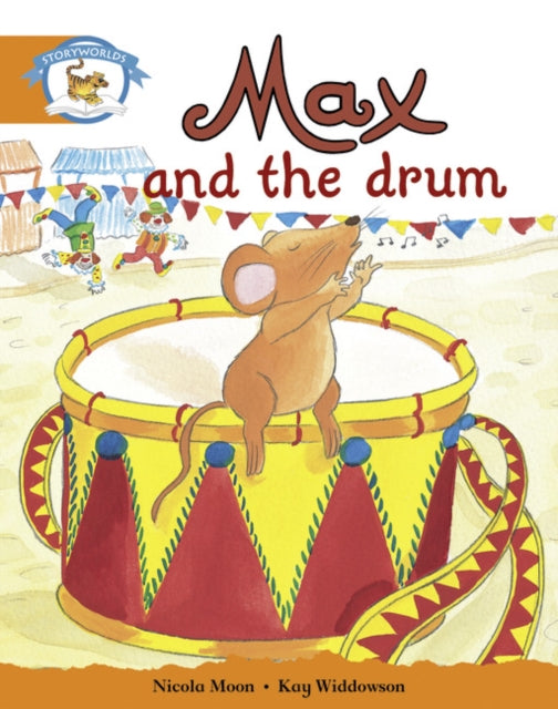 Book cover of: Literacy Edition Storyworlds Stage 4, Animal World, Max and the Drum